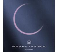 Vicious Rain - There Is Beauty In Letting Go - Digipak CD