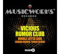 Vicious Rumor Club - Whole Lotta Love (Simon Harris Tough Remix)