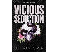 Vicious Seduction: Special Print Edition: A Forced Fake Engagement Mafia Romance: 4 (The Byrne Brothers)