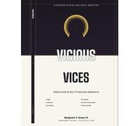 Vicious Vices: Destructive & Non-Productive Behaviors