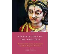 Vicissitudes of the Goddess: Reconstructions of the Gra - Paperback / softback N