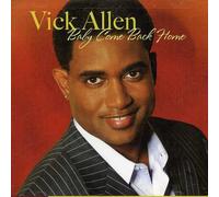 Vick Allen - Baby Come Back Home