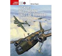 Vickers Wellington Units of Bomber Command: (Combat Aircraft)