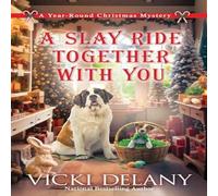 Vicki Delany A Slay Ride Together With You Paperback Book Vicki Delany Multicolor