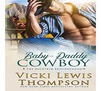 Vicki Lewis Thompson Baby-Daddy Cowboy Paperback Book Vicki Lewis Thompson Multicolor
