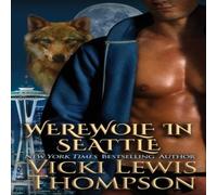 Vicki Lewis Thompson Werewolf in Seattle Paperback Book Vicki Lewis Thompson Multicolor