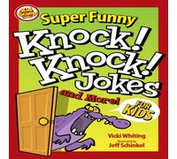 Vicki Whiting Super Funny Knock-Knock Jokes & More for Kids Paperback Book Vicki Whiting Multicolor