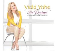 Vicki Yohe - Free Worshipper