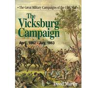 Vicksburg Campaign (The Great Military Campaigns of History Ser.)