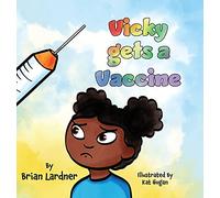 Vicky gets a Vaccine