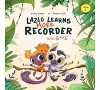 Vicky Weber Lazlo Learns More Recorder: Notes G & E Hardcover Book Vicky Weber Multicolor