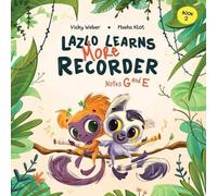Vicky Weber Lazlo Learns More Recorder: Notes G & E Paperback Book Vicky Weber Multicolor