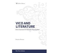 Vico and Literature: One Character in Search of an Author (The Vico Library)