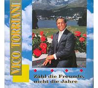 Vico Torriani - Zähl' die Freunde Nicht die J [VINYL]