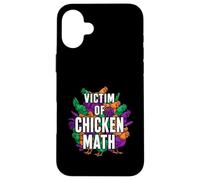 Victim Of Chicken Math Funny Backyard Poultry Farmer Case for iPhone 16 Plus