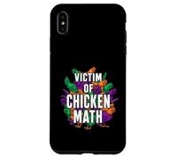 Victim Of Chicken Math Funny Backyard Poultry Farmer Case for iPhone XS Max