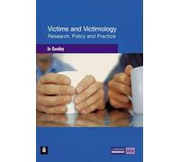 Victims and Victimology: Research, Policy and Practice (Longman Criminology Series)