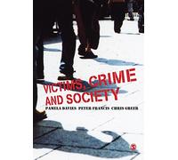 Victims, Crime and Society