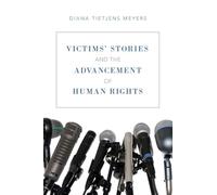 Victims' Stories and the Advancement of Human Rights