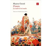 Victoire: La madre de mi madre