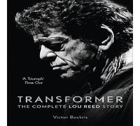 Victor Bockris Transformer: The Complete Lou Reed Story Paperback Book Victor Bockris Multicolor