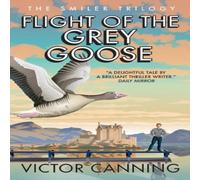 Victor Canning Flight of the Grey Goose Paperback Book Victor Canning Multicolor