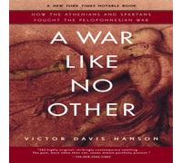 Victor Davis Hanson War Like No Other Paperback Book Victor Davis Hanson Multicolor