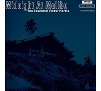 Victor Harris - Midnight at Malibu: The Essent ial Victor Harris