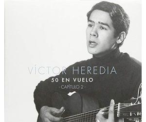 Victor Heredia - 50 En Vuelo Capitulo 2