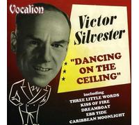 Victor & His Ballroom Orchestra Silveste Dancing on the Ceilin (CD) (US IMPORT)