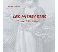 Victor Hugo Les Misérables:Tome 2 Cosette Paperback Book Victor Hugo Multicolor