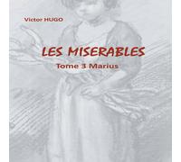 Victor Hugo Les Misérables:Tome 3 Marius Paperback Book Victor Hugo Multicolor