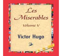 Victor Hugo Les Miserables, Volume V Paperback Book Victor Hugo Multicolor