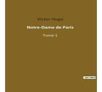 Victor Hugo Notre-Dame de Paris:L'expédition de l'amiral Walker et le Victor Hugo Multicolor