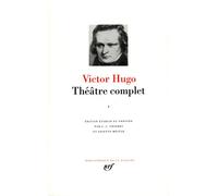 Victor Hugo : Théatre complet, tome 1: Tome 1, Théâtre de jeunesse ; Drames en vers: 66 (Bibliothaeque de la Plbeiade)