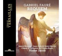 Victor Jacob; Orchestre de l'Opéra Royal; Isaure Brunner; - Fauré: Requiem