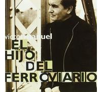 Victor Manuel - El Hijo Del Ferroviario