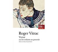 Victor Ou Les Enfants: A40677 (Folio Theatre)