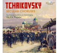 The Moscow Academy Of Choral S - Tchaikovsky: Secular Chorus