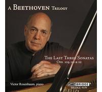 Victor Rosenbaum - Beethoven - The Last Piano Sonatas