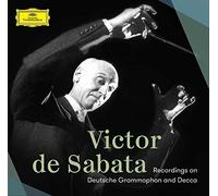Victor Sabata - Victor de Sabata Recordings On Deutsche Grammophon And Decca