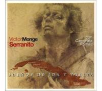 Victor Serranito Monge - Suenos De Ida Y Vuelta
