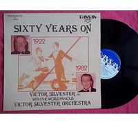 Victor Silvester Jr. And The World Famous The Victor Silvester Orchestra - VICTOR SILVESTER JNR Sixty Years On vinyl LP
