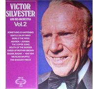 Victor Silvester - Victor Silvester And His Orchestra Vol.2