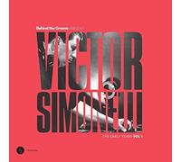 Victor Simonelli - Behind The Groove Present Victor Simonelli: The Early Years Vol. 1 [VINYL]