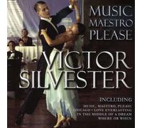Victor Sylvester - Music Maestro Please
