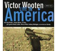 Victor Wooten - Live In America