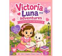 Victoria and Luna Adventures: Victoria and Luna Adventures, Coloring Book for Kids' ages 3-7