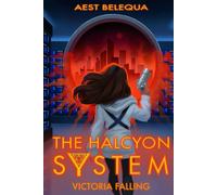 Victoria Falling: An Apocalypse LitRPG (The Halcyon System)
