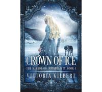Victoria Gilbert Crown of Ice Paperback Book Victoria Gilbert Multicolor